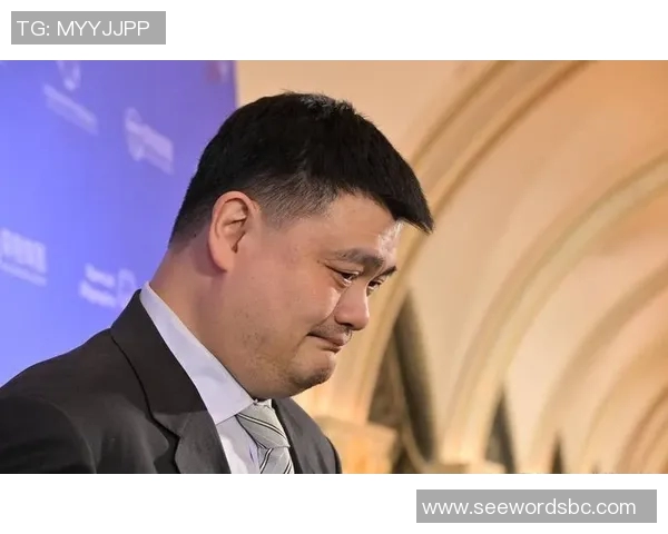 姚明引领中国男篮崛起之路助力篮球事业发展与国际竞争力提升 姚明引领中国男篮崛起之路助力篮球事业发展与国际竞争力提升