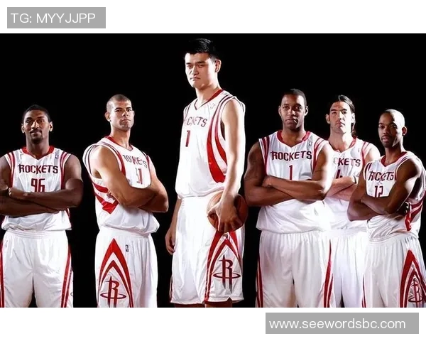 姚明赛场身高的传奇故事与篮球世界的影响力分析